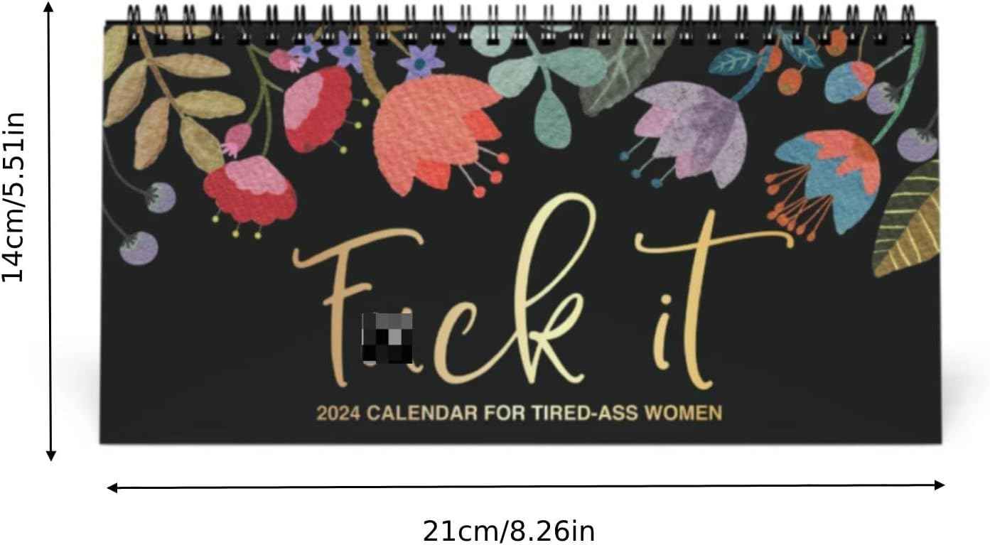2024 'Fuck It' Desktop Calendar for Tired-Ass Women